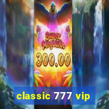 classic 777 vip